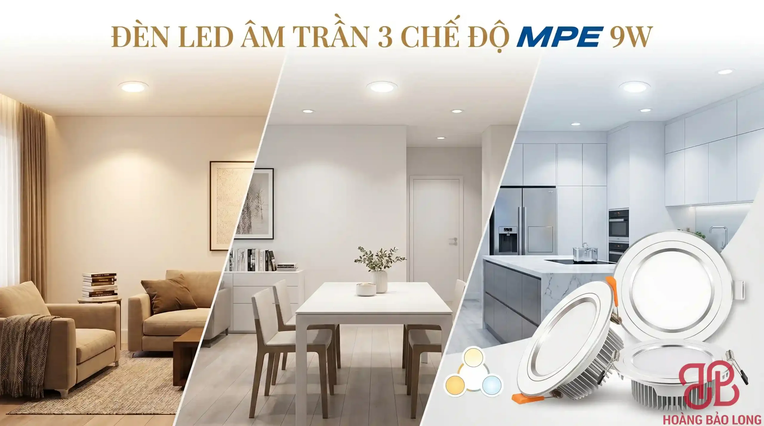 Đèn led âm trần MPE 9w 3 chế độ tiết kiệm điện