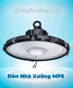 Đèn Highbay Nhà Xưởng MPE