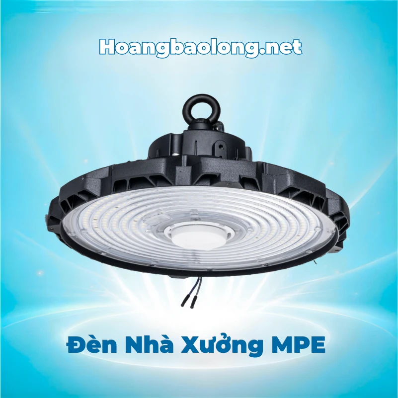 Đèn Highbay Nhà Xưởng MPE