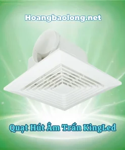 Quạt hút âm trần KingLed