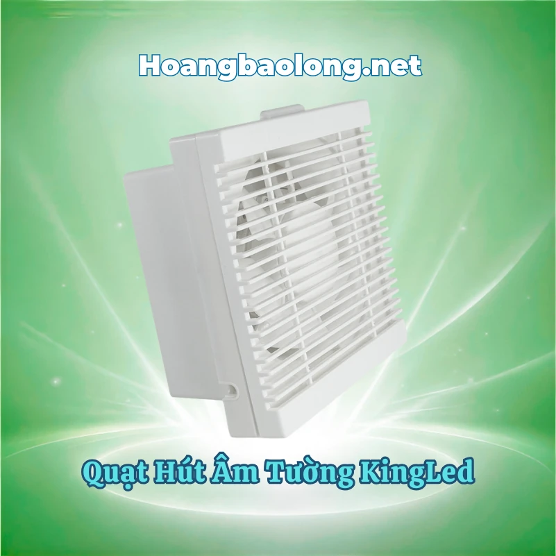 Quạt hút âm tường Kingled