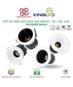 Đèn âm trần rọi chóa sâu Zircon KingLed DA-DLRS Series loại viền mặt và không viền