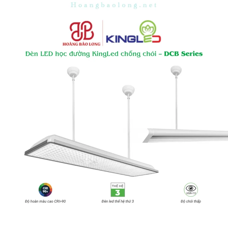 Hình catalogue đèn LED học đường KingLed DCB, CRI>90, UGR