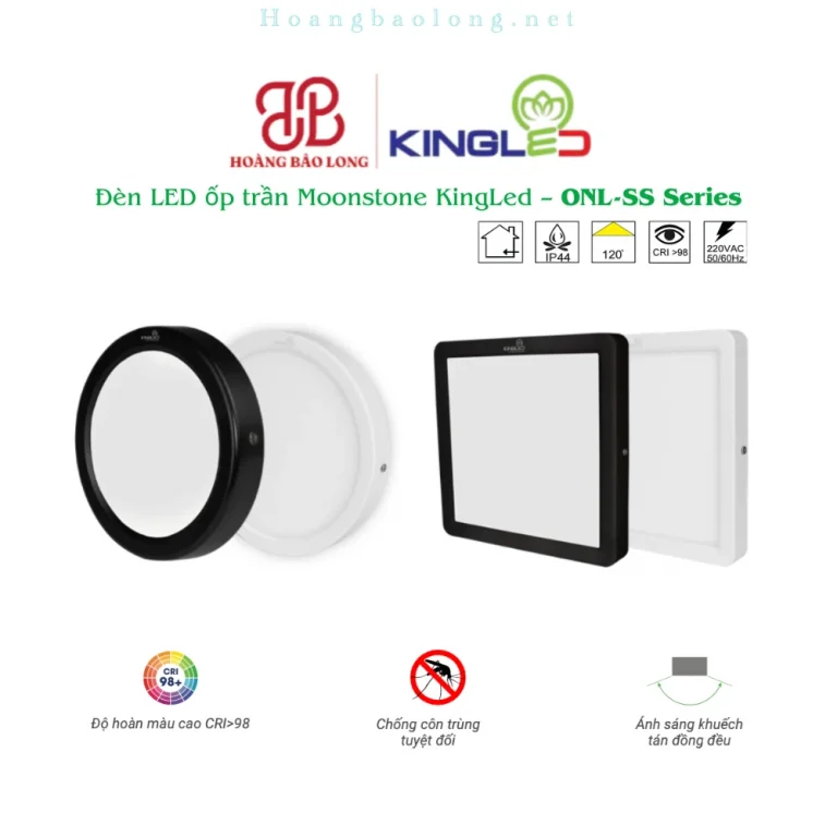 Hình catalogue đèn LED ốp trần Moonstone KingLed ONL-SS, CRI>98, chống côn trùng và tán sáng đồng đều.